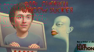 Image for Sam Campbell Announces ‘Window Sucker’ Australian Tour